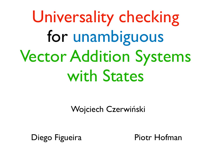 universality checking for unambiguous vector addition