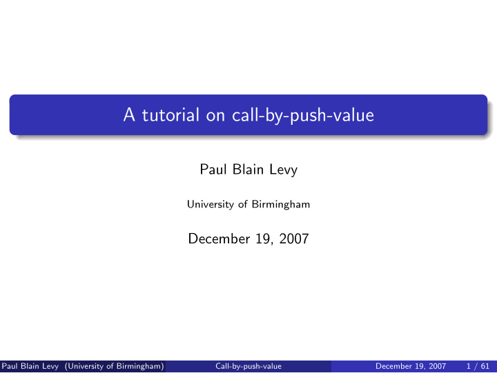a tutorial on call by push value