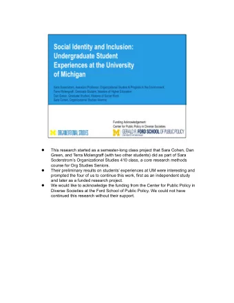 This research started as a semester-long class project that Sara Cohen, Dan  Green, and Terra