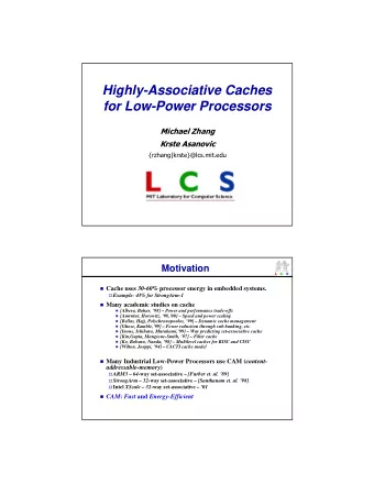 Highly-Associative Caches  for Low-Power Processors