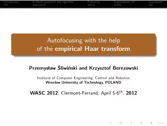 Autofocusing with the help of the empirical Haar transform  Przemysaw   Sliwi  nski and