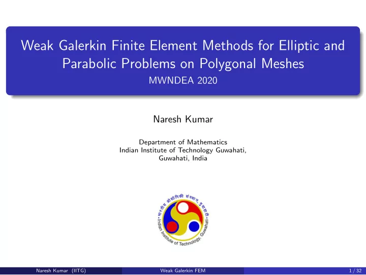 weak galerkin finite element methods for elliptic and