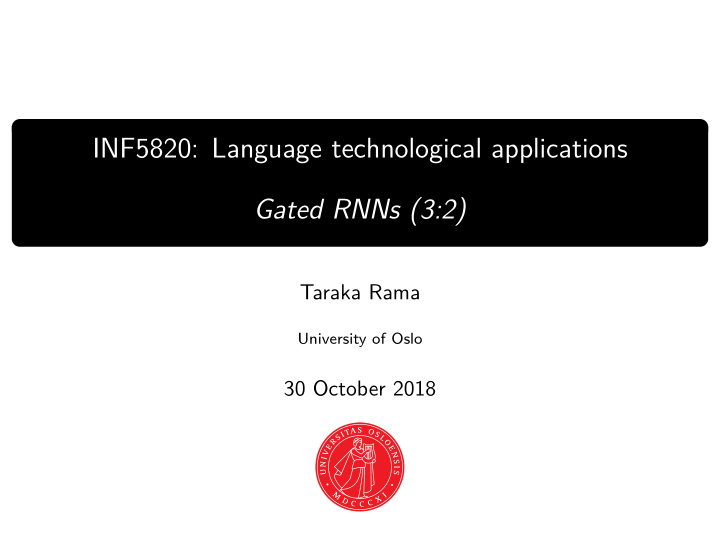 inf5820 language technological applications gated rnns 3 2