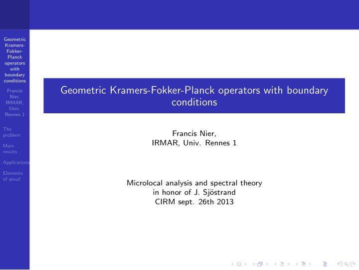geometric kramers fokker planck operators with boundary