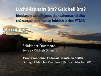 Luchd-labhairt ra? Gidheil ra?  Idelasan cnain agus leantainneachd dh-  chnanach am