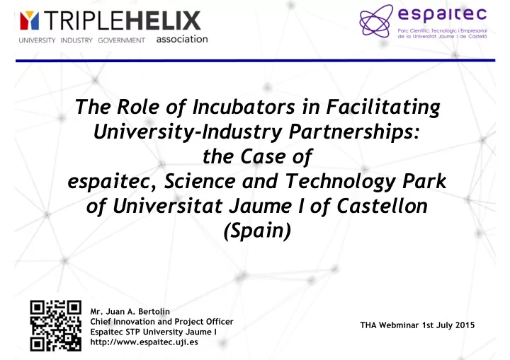 the role of incubators in facilitating university