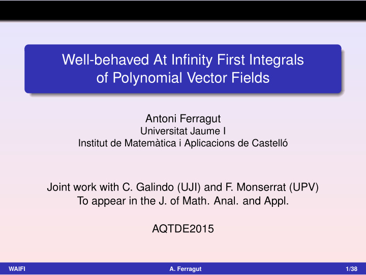 well behaved at infinity first integrals of polynomial
