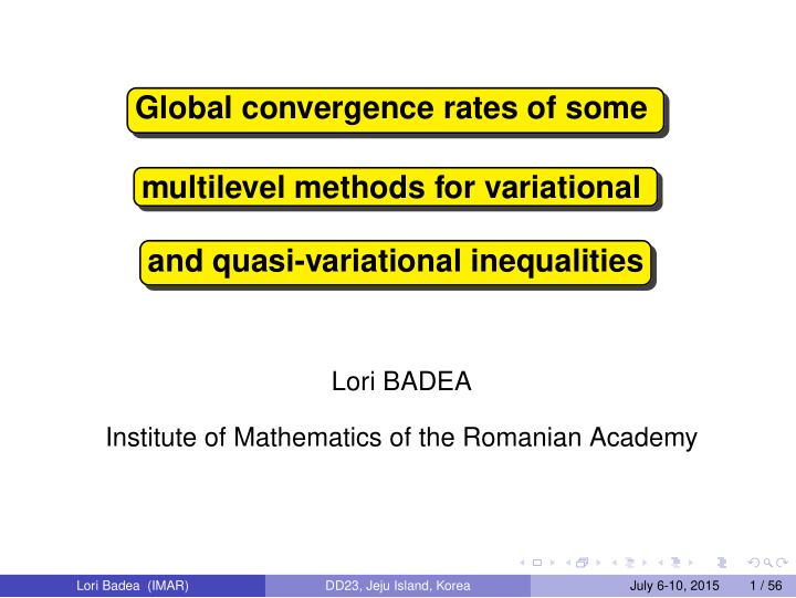 global convergence rates of some multilevel methods for