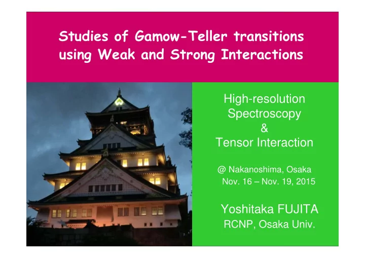 studies of gamow teller transitions using weak and strong