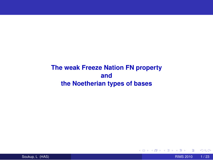 the weak freeze nation fn property and the noetherian