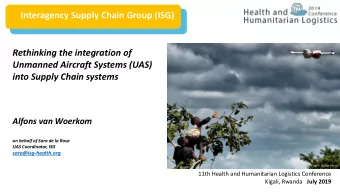 Interagency Supply Chain Group (ISG)  Rethinking the integration of  Unmanned Aircraft Systems