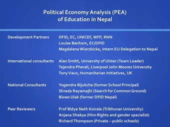 Political Economy Analysis (PEA)  of Education in Nepal  Development Partners  DFID, EC, UNICEF,