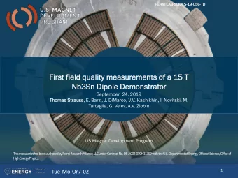 First  st field  ld qualit  lity  y measurem  suremen  ents  ts of a 15 T  Nb3Sn  n Dipole  ole