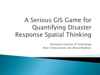 Rochester Institute of Technology  Brian Tomaszewski and Alyssa Mathews  Spatial Modeling and