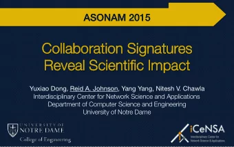 Collaboration Signatur  Collaboration Signatures  es  Reveal Scientific Impact Reveal Scientific