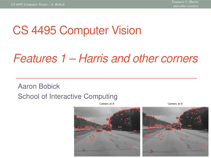 cs 4495 computer vision features 1 harris and other