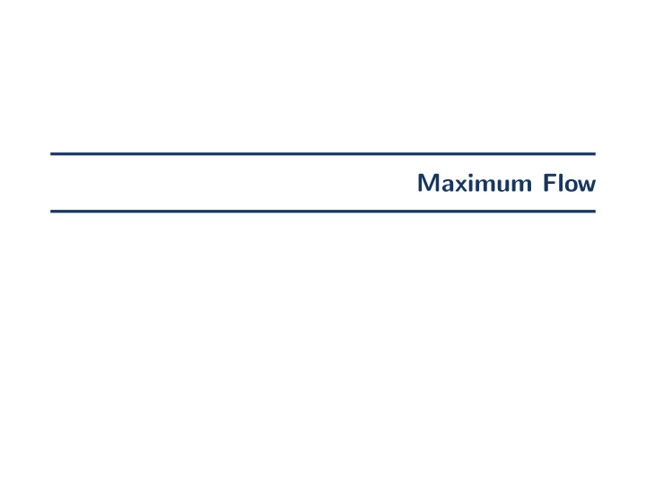 maximum flow the maximum flow problem