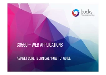 CO550  Web Applications  ASP.NET Core Technical How To Guide  Building an ASP.NET Core Web