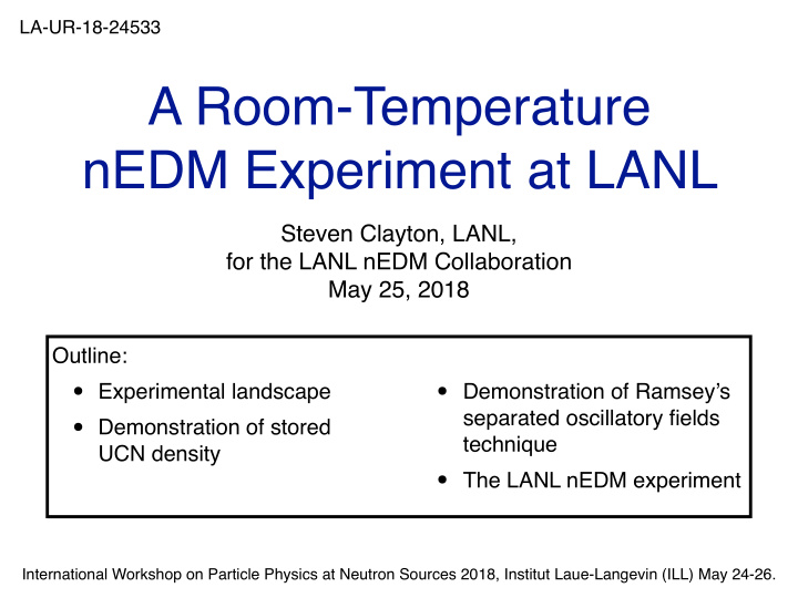 a room temperature nedm experiment at lanl