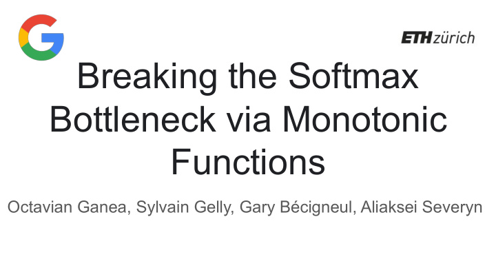 breaking the softmax bottleneck via monotonic functions