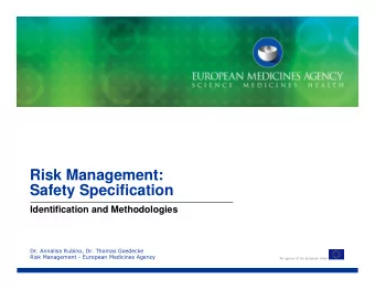 Risk Management:  Safety Specification  Identification and Methodologies