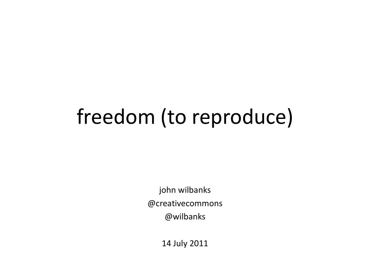freedom to reproduce