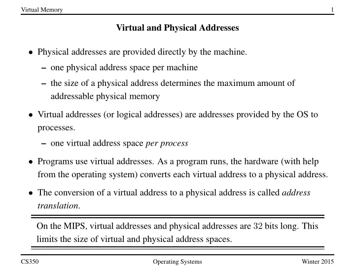 virtual and physical addresses physical addresses are