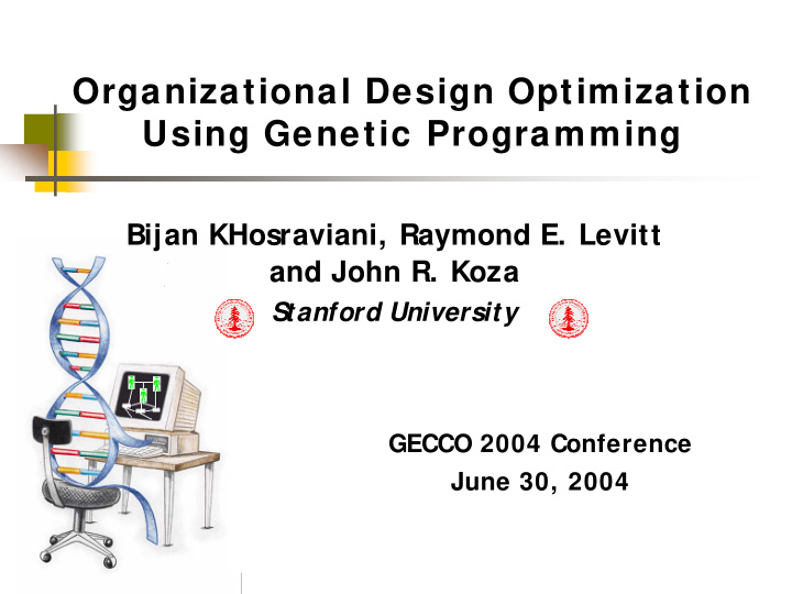 organizational design optimization using genetic