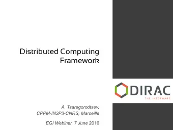 Distributed Computing  Framework  A. Tsaregorodtsev,  CPPM-IN2P3-CNRS, Marseille EGI Webinar, 7