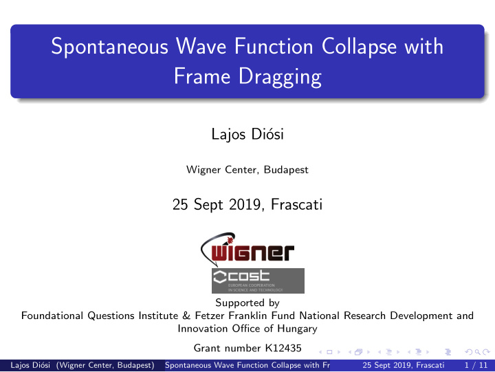 spontaneous wave function collapse with frame dragging