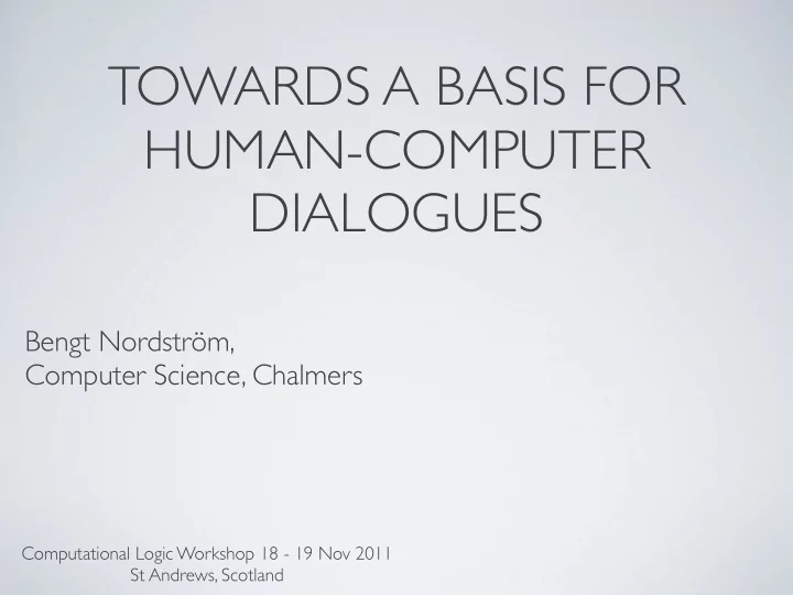 towards a basis for human computer dialogues