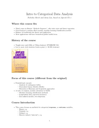 Intro to Categorical Data Analysis  Nicholas Reich and Anna Liu, based on Agresti Ch 1  Where this