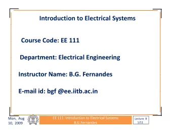 Introduction to Electrical Systems  Course Code: EE 111 Course Code: EE 111  Department: Electrical
