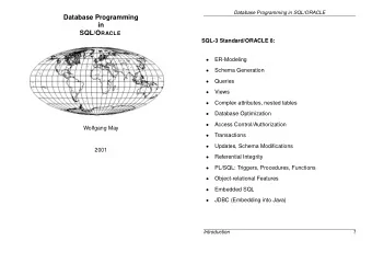 Database Programming  in SQL/O RACLE  SQL-3 Standard/ORACLE 8:    ER-Modeling    Schema