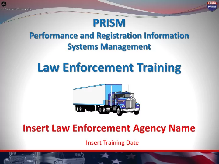 insert training date what is prism