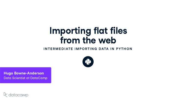 importing flat files from the w eb