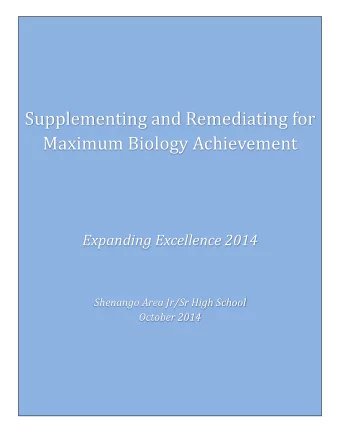 Expanding Excellence 2014 Shenango Area Jr/Sr High School October 2014 T ABLE OF C ONTENTS PART A: