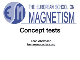 MAGNETISM  Concept tests Leon Abelmann  leon.manucodiata.org  Peer instruction for active