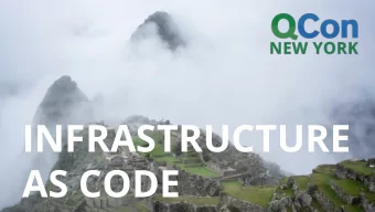 INFRASTRUCTURE  AS CODE  kief@thoughtworks.com  Cloud Practice Lead (UK)  DevOps, Continuous
