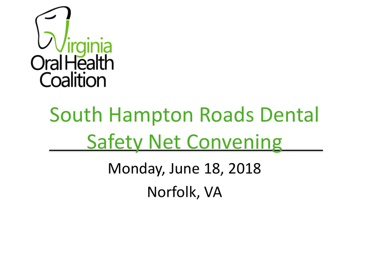 south hampton roads dental safety net convening