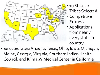 Competitive  Process  Applications  from nearly  every state in  country  Selected sites: