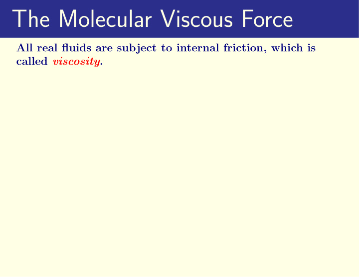 the molecular viscous force