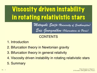 Viscosity driven instability  in rotating relativistic stars Motoyuki Saijo (University of