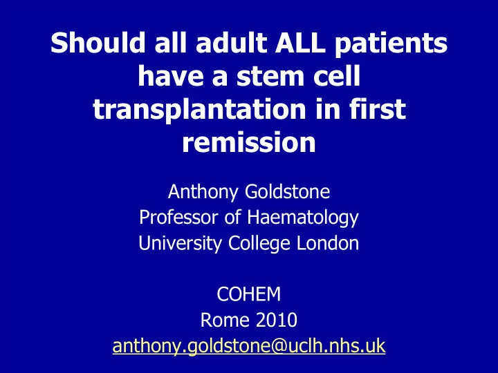 should all adult all patients have a stem cell