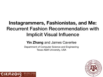 Instagrammers, Fashionistas, and Me:  Recurrent Fashion Recommendation with  Implicit Visual