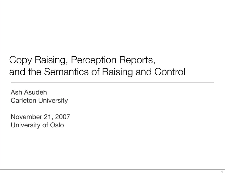 copy raising perception reports and the semantics of