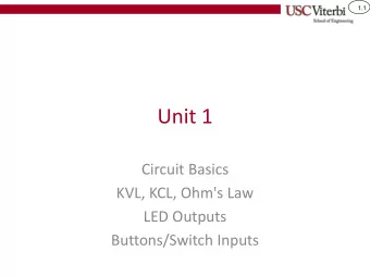 Unit 1  Circuit Basics  KVL, KCL, Ohm's Law  LED Outputs  Buttons/Switch Inputs  1.2  VOLTAGE AND