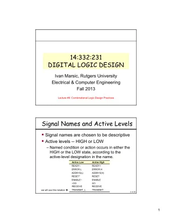 14:332:231  DIGITAL LOGIC DESIGN  Ivan Marsic, Rutgers University  Electrical &amp; Computer