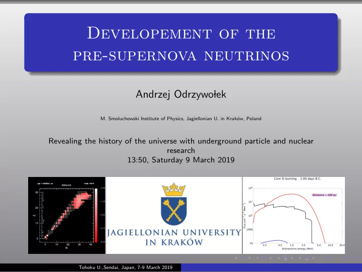 developement of the pre supernova neutrinos