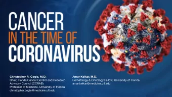 Christopher R. Cogle, M.D.  Amar Kelkar, M.D.  Chair, Florida Cancer Control and Research